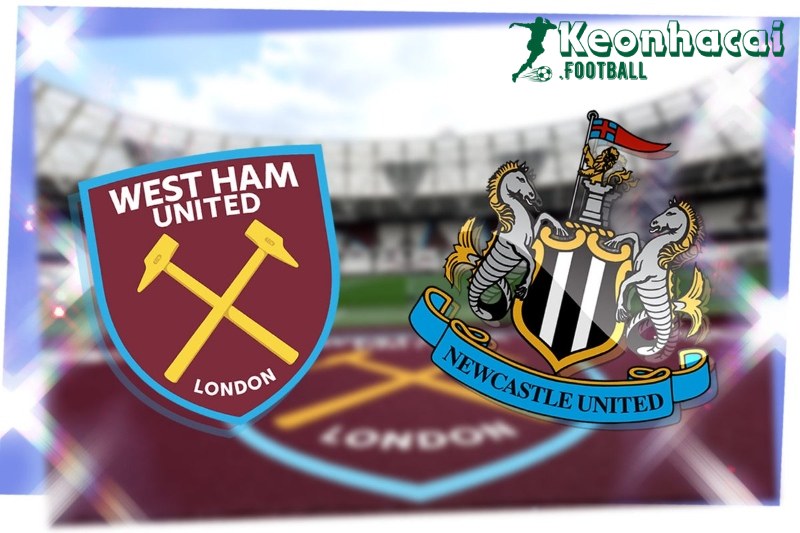 Soi kèo West Ham vs Newcastle - 3h00 ngày 11/3 - Ngoại hạng Anh 1 West Ham vs Newcastle