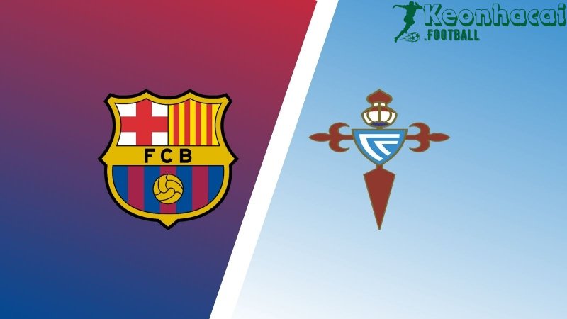 Soi kèo Barcelona vs Celta Vigo - 21h15 ngày 19/4 - La Liga