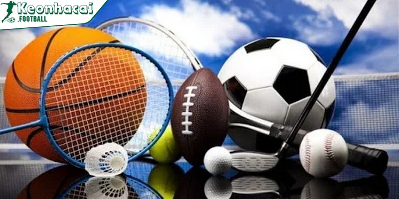 Mẹo cá cược thể thao luôn thắng cực hay cho mọi bet thủ 3 Danh mục các loại kèo cá cược thể thao phổ biến nhất