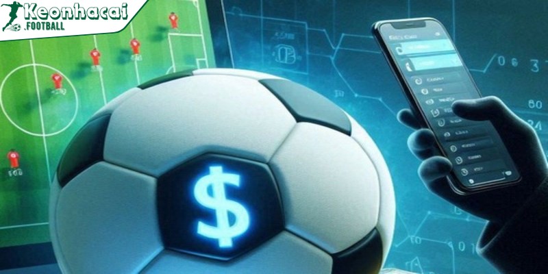 Bắt cá độ bóng đá - Kinh nghiệm chơi chuẩn xác nhất 3 Các loại kèo phổ biến khi bắt cá độ bóng đá