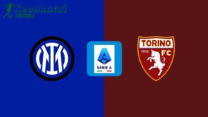 Soi kèo Inter vs Torino - 1h45 ngày 26/8 - Serie A