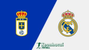 Soi kèo Real Oviedo vs Real Madrid - 2h30 ngày 25/8