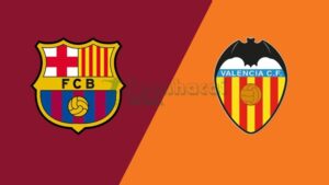 Soi kèo Barcelona vs Valencia - 2h00 ngày 15/9 - La Liga