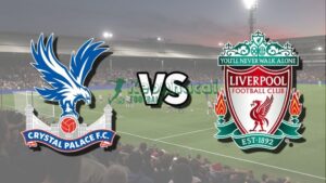 Soi kèo Crystal Palace vs Liverpool - 21h00 ngày 27/9 - Ngoại hạng Anh 3 Soi kèo Crystal Palace vs Liverpool - 21h00 ngày 27/9 - Ngoại hạng Anh